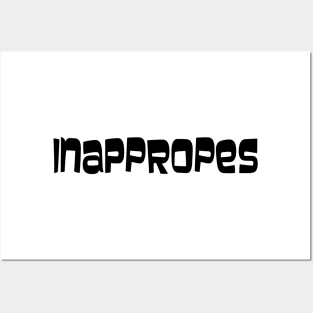 inappropes Posters and Art